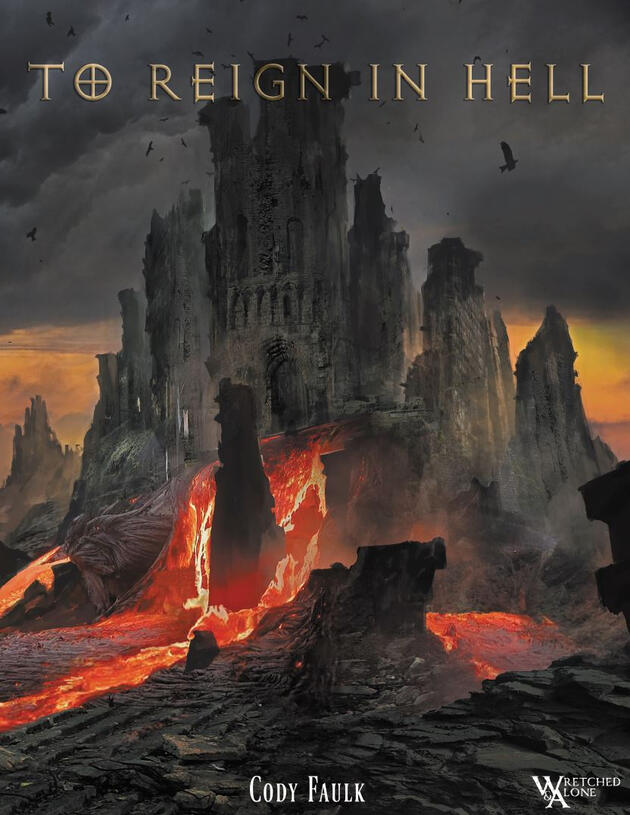 To Reign in Hell