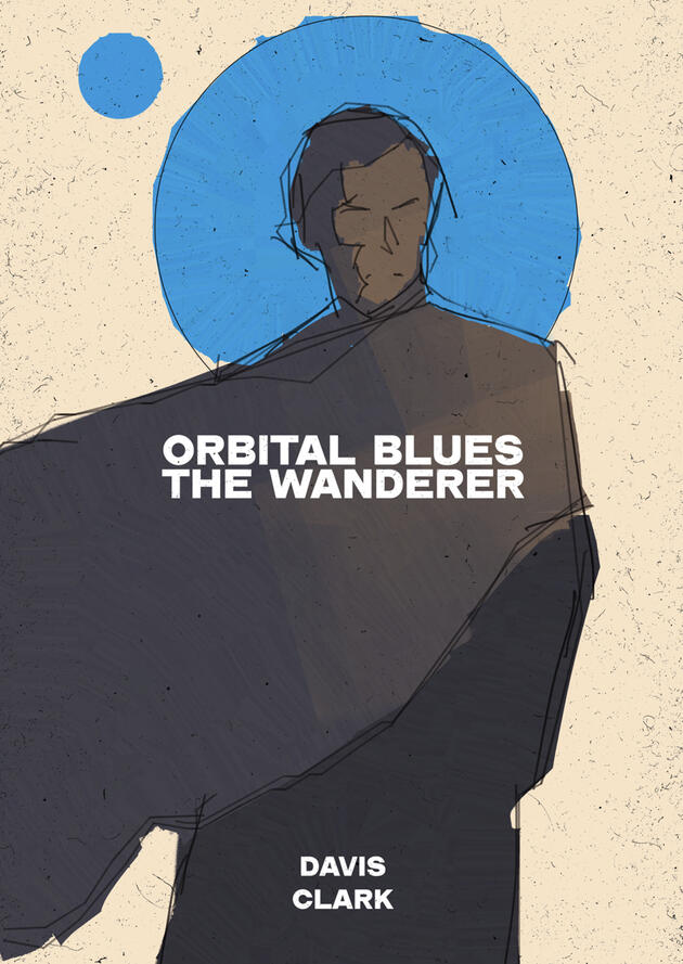 Orbital Blues: The Wanderer
