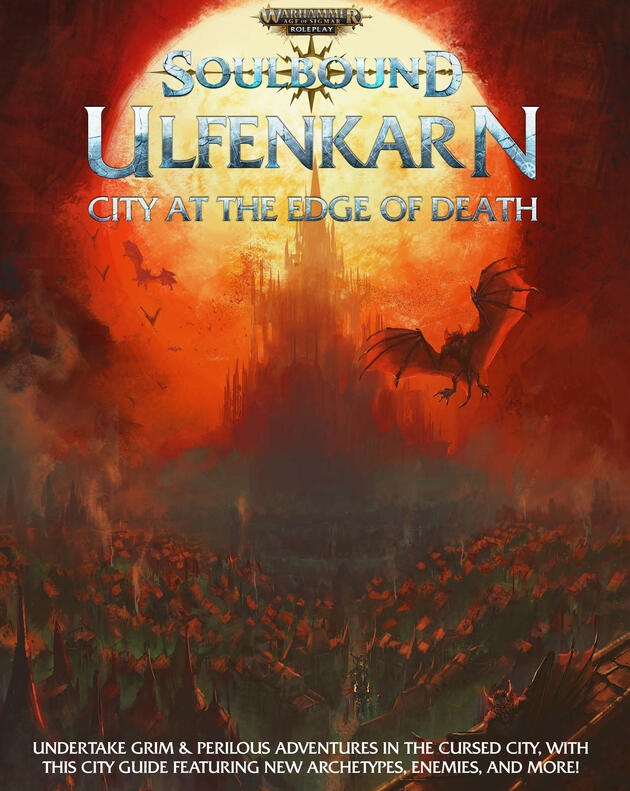 Warhammer Age of Sigmar: Soulbound - Ulfenkarn: City at the Edge of Death