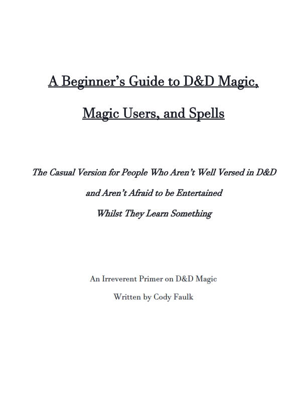 A Beginner’s Guide to D&D Magic, Magic Users, and Spells